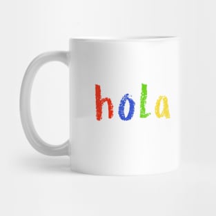 hola guapa Mug